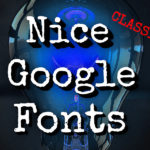 Nice Google Fonts Classified Information